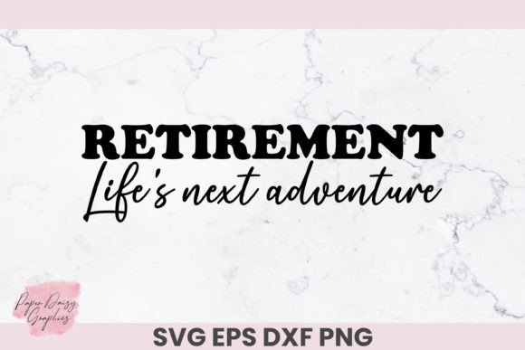 Download Retirement Life's Next Adventure SVG - Adventure svg Collection