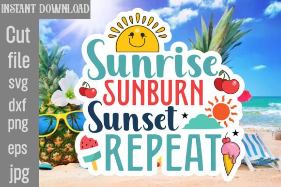 Download Sunrise Sunburn Sunset Repeat SVG - Premium Resources