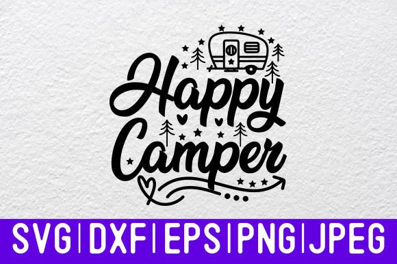 Download Happy Camper Adventure Svg - Adventure svg Collection