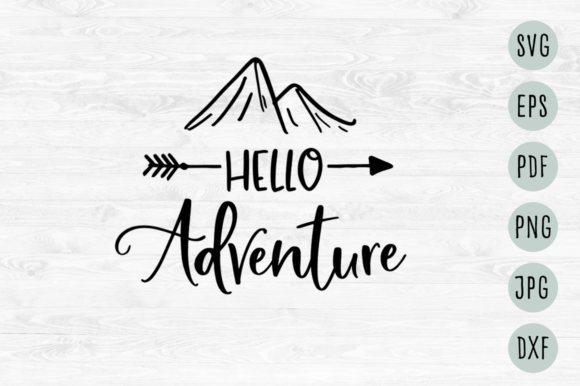 Download Hello Adventure Svg - Adventure svg Collection
