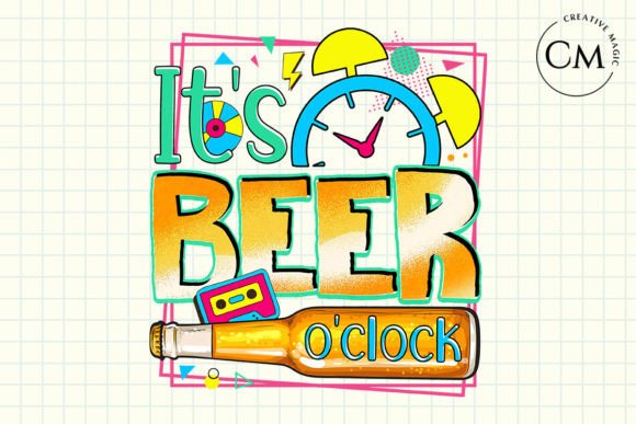 Download It's Beer O'clock&nbsp; - Premium Resources