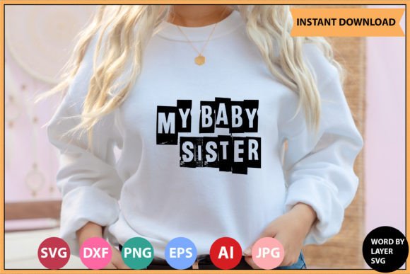 Download My Baby Sister Retro Design - Baby Collection