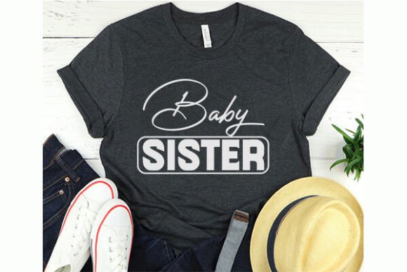 Download Baby Sister T-Shirt - Baby Collection