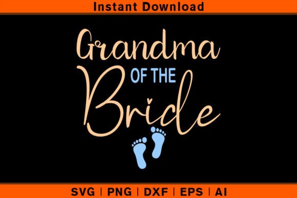 Download Grandma of the Bride Funny Baby Shower - Baby Collection