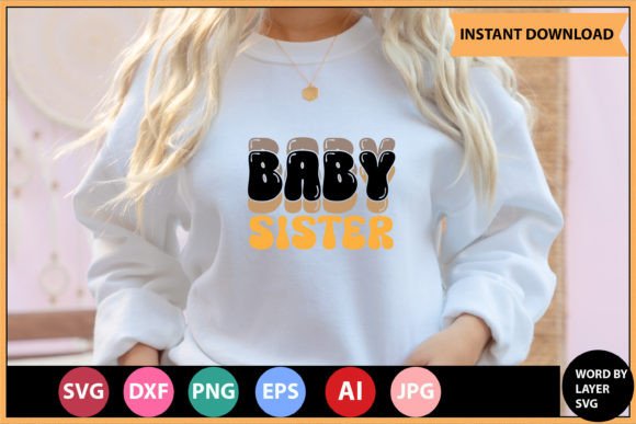 Download BABY SISTER RETRO SVG BUNDLE - Baby Collection